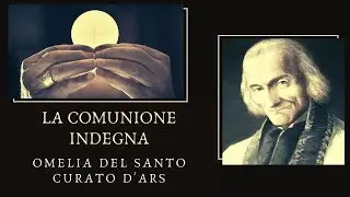 Un crimine infinitamente SPAVENTOSO: la Comunione indegna