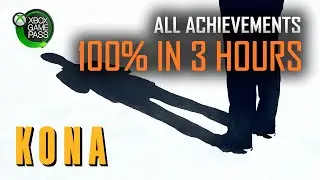 Kona | All Achievements in 3 Hours Guide - [Xbox Game Pass] - Easy 1000G