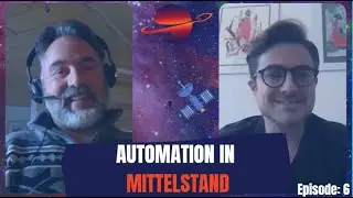 Automation in Mittelstand with Tom Alpers - The Digital Mittelstand Episode: 6