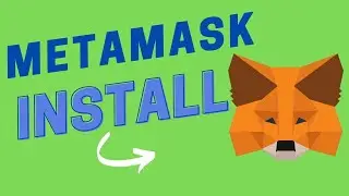 Metamask Installation Tutorial