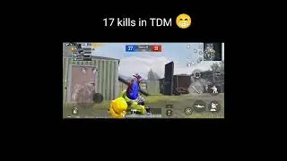 17 kills in TDM 😁 #pubgmobile