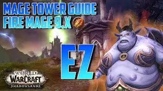 9.1.5 FIRE MAGE - Mage Tower - An Impossible Foe - Easy Agatha guide | World of Warcraft