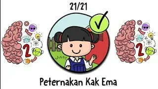 BRAIN TEST 2 PETERNAKAN KAK EMA LEVEL 1 - 21 1 2 3 4 5 6 7 8 9 10 11 12 13 14 15 16 17 18 19 20 21