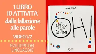 DALLA LALLAZIONE ALLE PAROLE (1 libro, 10 attività) | VIDEO 1/2