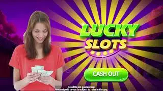 Lucky slots:Hit JACKPOT and win super cash prizes