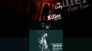 Cat Lady Killer Cape Fear [Horror, Slasher] Visualizer #1 - #MINI [NieObie Productions]