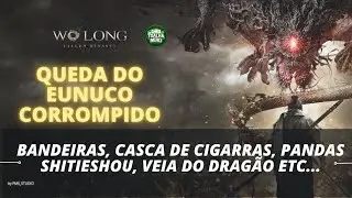 Wo Long | Todos Os Colecionáveis | Queda Do Eunuco Corrompido (Bandeiras, Cigarras, Shitieshou etc)