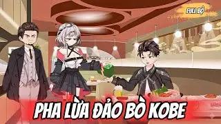 Pha Lừa Đảo B&ograve; Kobe - Full Bộ
