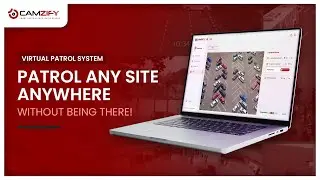 Unlock AI Security: Camzify's Virtual Patrolling with Real-Time Analytics & Threat Detection!