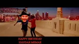 HAPPY BIRTHDAY HAYDAR - Happy song