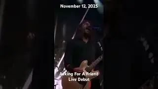 Asking For A Friend Live - November 12, 2025 #foofighters #foofightersconcert #davegrohl #grunge