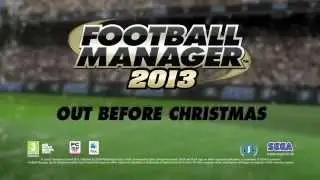 Football Manager 2013 Trailer