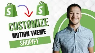 Shopify Motion Theme Customization Tutorial (Full Guide)