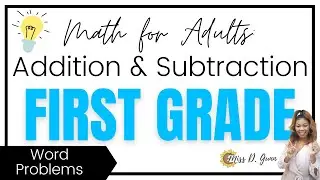 Word Problems | First Grade Add to and Take From (1.OA.1) | Miss D. Gunn