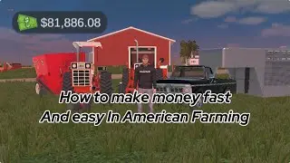 How to make money fast and easy in American Farming (no glitches or hacks )￼￼