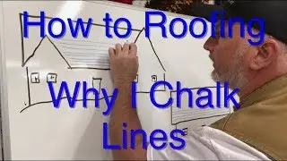 How to Roofing - Why I Chalk Lines before Installing Shingles