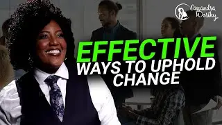 How To Sustain Change In An Organization