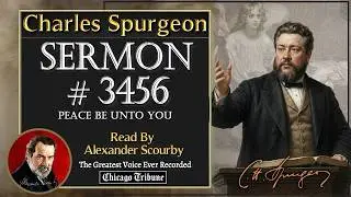 Проповедь № 3456 - Проповеди Чарльза Сперджена - Читает Александр Скорби *Бог есть Дух, Истина и ...