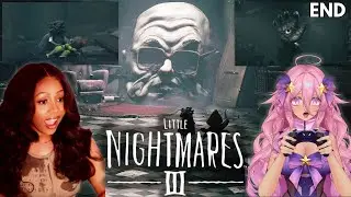 THIS ENDING WAS STRESSFUL... | Little Nightmares 3 w/ @xanomalee | ENDING