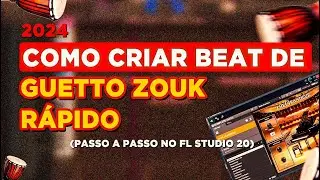 COMO CRIAR BEAT DE GUETTO ZOUK RÁPIDO, FÁCIL (PASSO A PASSO NO FL STUDIO 20)