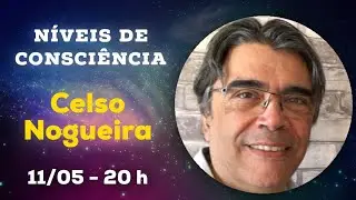 Níveis de Consciência com Celso Nogueira [Ken Wilber]