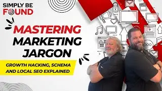 Mastering Marketing Jargon: Growth Hacking, Schema, and Local SEO