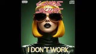 11 I Don't Work Bitch, That's for the Poor (Trance)