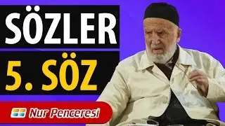 Abdullah Yeğin - Sözler (5.Söz)