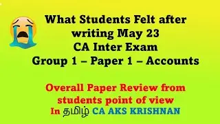 What students felt after writing CA inter Accounts exam May 23 tamil