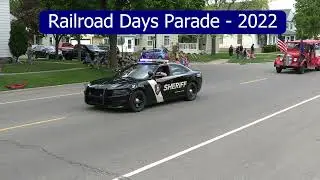 2022 Railroad Days Parade