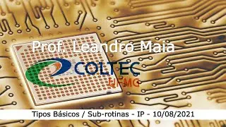 Aula de IP 2021-08-10 16h00 - Explorando os Tipos Básicos / Funções e Procedimentos