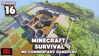 The Upper Shell Starts Going Up | Minecraft EP16 | No Commentary