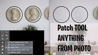 Using the Patch Tool in Adobe Photoshop  to remove objects from Photo Easy - Full Project Tutorial