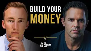 The Truth About Wealth Most Doctors Never Learn with Scott Jarred | The Physician’s Mind