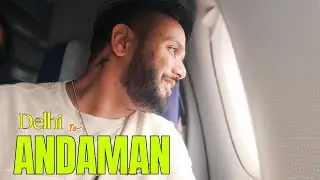 Delhi to Port Blair Flight | Delays, Connecting Flight & First Day in Andaman