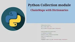 Python ChainMap with Dictionaries | Chainmap from the Collection module