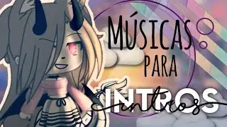 Músicas para intros - Parte 2 - M o o n