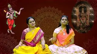 Appani Varaprasadi Annamayya I Lalitha Madhav & Vasantha I Sri M.S.Balasubrahmanya Sarma
