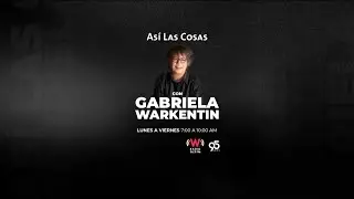 Así Las Cosas con Gabriela Warkentin: 8 de enero