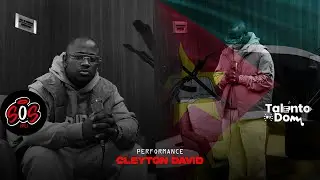 CLEYTON DAVID - MELAÇO & ATRAPALHADO  | TALENTO OU DOM #21 | PERFORMANCE