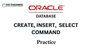 CREATE INSERT AND SELECT COMMAND PRACTICE ORACLE DATABASE || SQL DATABASE || EXPERIMENT NO-02