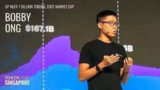 Bobby Ong - Up Next: 1 Billion Tokens, $50T Market Cap - TOKEN2049 Singapore 2025