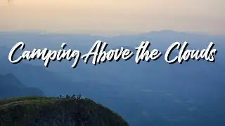 Camping Above the Clouds | Madulsima