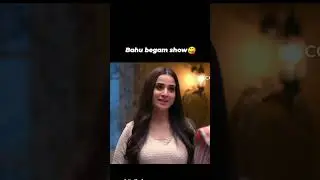 bahu begam serial kisko psnd h
