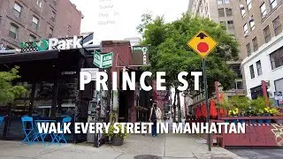 Walking Manhattan | Prince Street w/ Charlton Street | Hudson Square, NoLIta, & SoHo