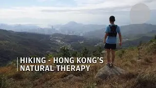 Stressed-out Hongkongers find natural therapy in city's hiking trails