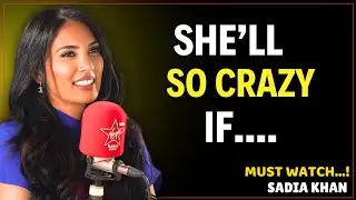 Why Women Go Crazy When You Move On &mdash; The Truth That No One Tells You || SADIA KHAN