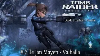 Guide Troph&eacute;es / Succ&egrave;s TOMB RAIDER UNDERWORLD : #17 &Icirc;le Jan Mayen - Valhalla