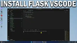 How To Install Flask in Visual Studio Code with Sample API Example - Easy Fix