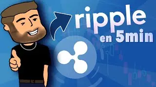 C'est quoi RIPPLE ? ($XRP expliqu&eacute; en 5min)